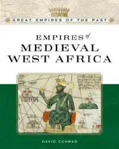 Empires of Medieval West Africa (Great Empires of the Past) by Tbd/Shoreline Publishing [Repost]