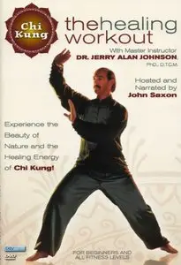 Jerry Alan Johnson -The Healing Workout - Chi Kung
