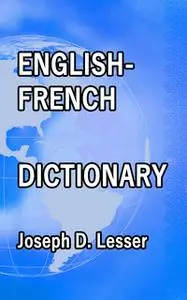 «English / French Dictionary» by Joseph D. Lesser