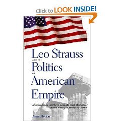 Leo Strauss and the Politics of American Empire  
