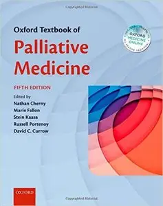 Oxford Textbook of Palliative Medicine, 5 edition (Repost)