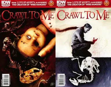 Crawl To Me #1 (of 4) (2011)