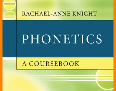 ENGLISH COURSE • Phonetics • A Coursebook with Keys (2013)