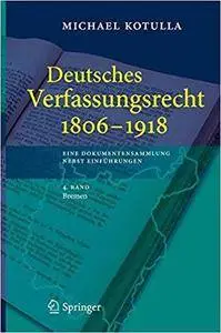 Deutsches Verfassungsrecht 1806 - 1918: Eine Dokumentensammlung nebst Einführungen, 4. Band: Bremen