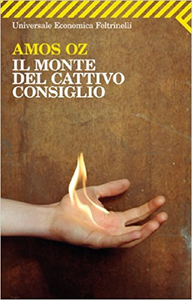 Il monte del cattivo consiglio - Amos Oz