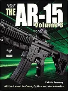 The Gun Digest Book of the AR-15