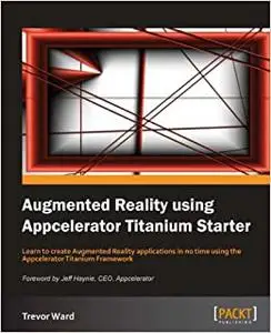 Augmented Reality using Appcelerator Titanium Starter (Repost)