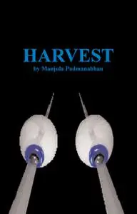 «Harvest» by Manjula Padmanabhan