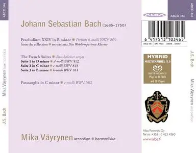 Mika Väyrynen - Johann Sebastian Bach: The French Suites 1-3 (2012)