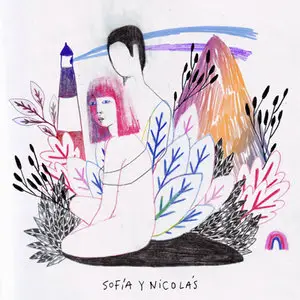 Sofía y Nicolás - Sofía y Nicolás [Not On Label, DD] {Argentina 2011}