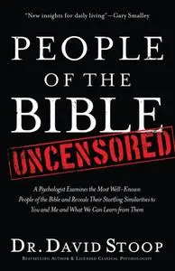 «People of the Bible Uncensored» by David Stoop