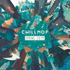 VA - Chillhop Essentials Spring 2019 (2019)