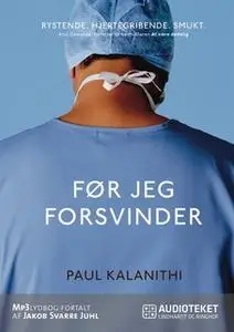 «Før jeg forsvinder» by Paul Kalanithi