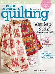 American Patchwork & Quilting - April 01, 2017