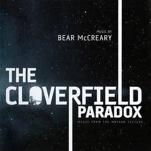 Bear McCreary - The Cloverfield Paradox (Music from the Motion Picture) (2018)