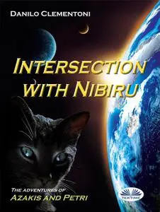 «Intersection With Nibiru» by Danilo Clementoni