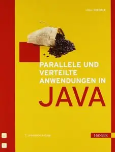 Parallele und verteilte Anwendungen in Java, 3 Auflage (repost)