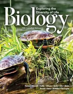 Biology Exploring the Diversity of Life, 5th Canadian Edition