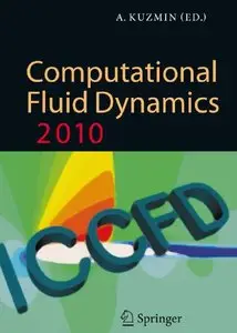 "Computational Fluid Dynamics 2010" ed. by Alexander Kuzmin (Repost)