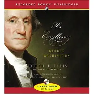 His Excellency George Washington (Audiobook)