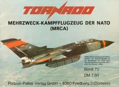 Tornado Mehrzweck-Kampfflugzeug der NATO (MRCA) (Waffen-Arsenal Band 70)
