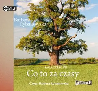 «Co to za czasy» by Barbara Rybałtowska