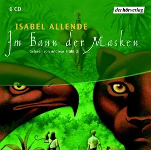 Isabell Allende - Im Bann der Masken