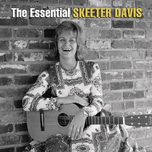 Skeeter Davis - The Essential Skeeter Davis (2015)