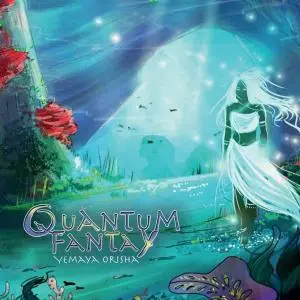 Quantum Fantay - Yemaya Orisha (2019)