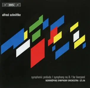 Alfred Schnittke - Symphony No. 8, Symphonic Prelude and For Liverpool (2005) {BIS Schnittke Edition, BIS-1217} (Item #21)