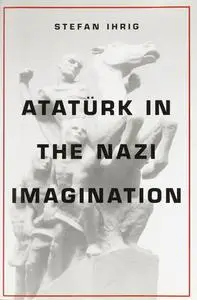 Atatürk in the Nazi Imagination