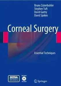 Corneal Surgery: Essential Techniques [Repost]