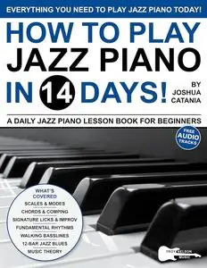 How to Play Jazz Piano in 14 Days