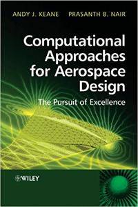 Computational Approaches for Aerospace Design: The Pursuit of Excellence (Repost)