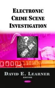 Electronic Crime Scene Investigation (Repost)