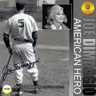 «Joe DiMaggio: American Hero» by Geoffrey Giuliano