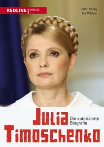 Julia Timoschenko: Die autorisierte Biografie (Repost)