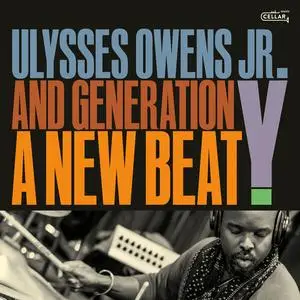 Ulysses Owens Jr. - A New Beat (2024)