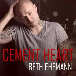 «Cement Heart» by Beth Ehemann