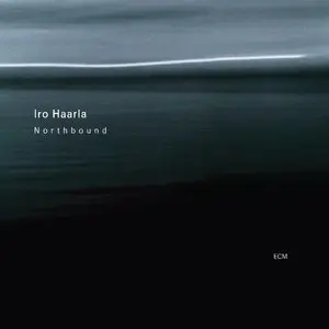 Iro Haarla - Northbound (2005)