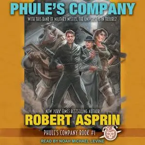 «Phule’s Company» by Robert Asprin