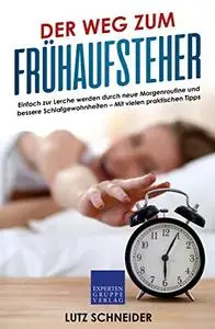 Der Weg zum Frühaufsteher