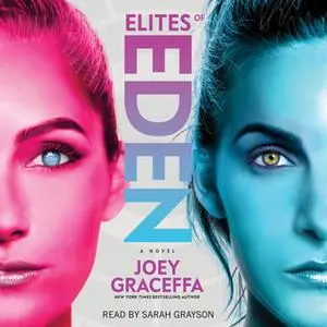 «Elites of Eden» by Joey Graceffa