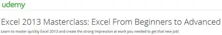 Excel 2013 Masterclass: Excel From Beginners to Advanced