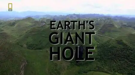 National Geographic - Earth's Giant Hole (2012)