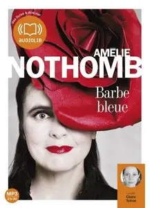 Amélie Nothomb, "Barbe bleue"