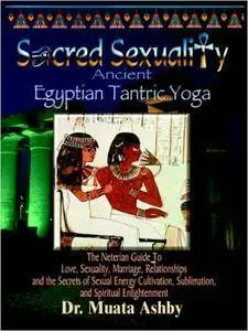 Egyptian Tantric Yoga, 3rd edition