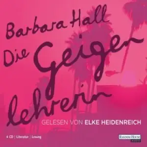 Barbara Hall - Die Geigenlehrerin