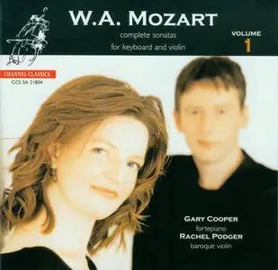 Rachel Podger, Gary Cooper - Mozart: Complete Sonatas For Keyboard And Violin (2004)