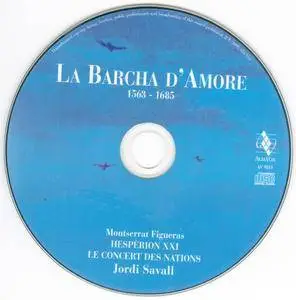 Jordi Savall - La Barcha d'Amore 1563-1685 - Hesperion XXI & Le Concert des Nations (2008) {Alia Vox AV 9811}